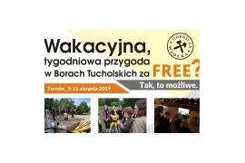 <b>Wakacyjna przygoda w Borach Tucholskich za FREE</b>